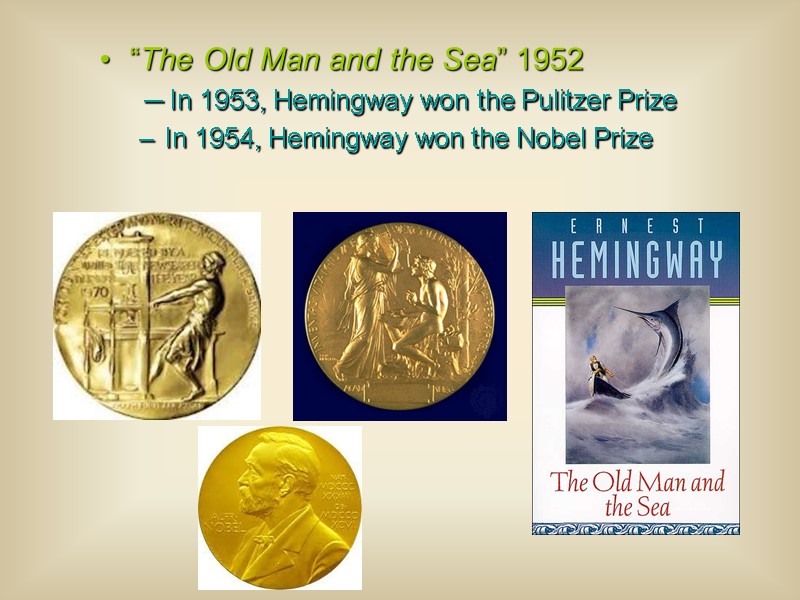 “The Old Man and the Sea” 1952       